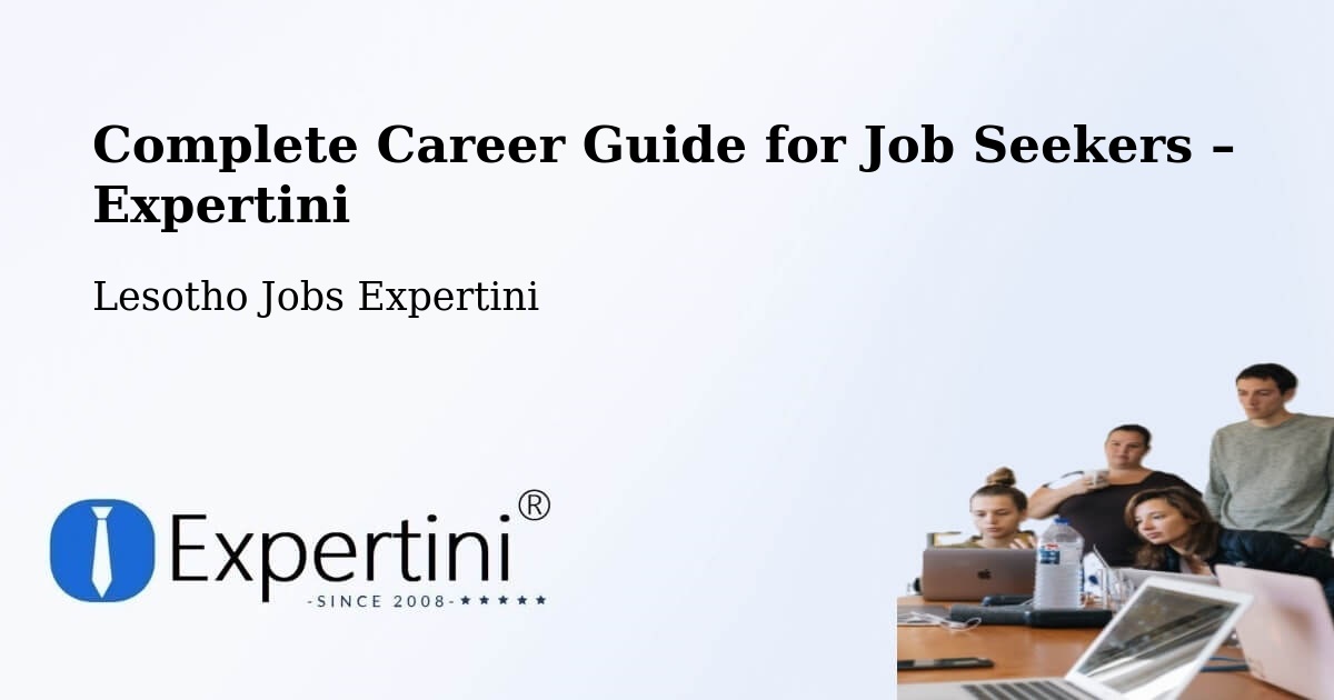 Career Guide for Job Seekers – Lesotho - Lesotho Jobs Expertini