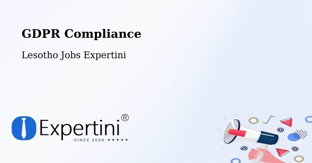 EU GDPR Compliance Statement – Lesotho - Lesotho Jobs Expertini