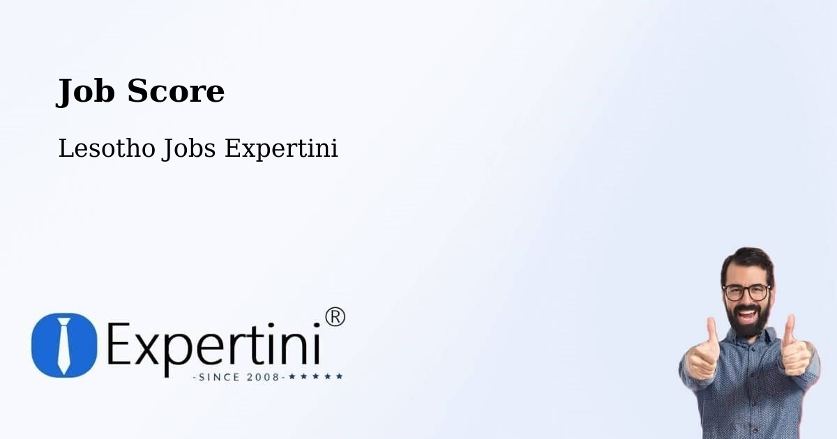 Job Score & Job Description Score Tool – Lesotho - Lesotho Jobs Expertini