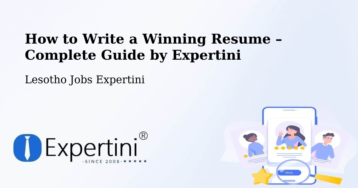 Resume Writing Guide for Job Seekers – Lesotho - Lesotho Jobs Expertini