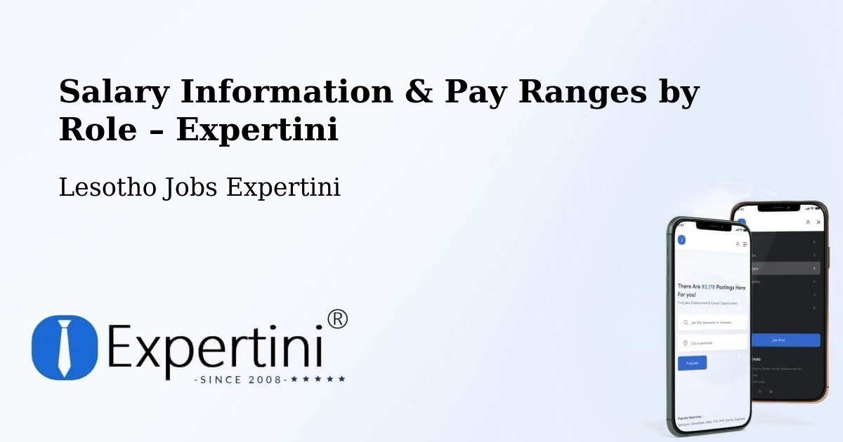 Salary Information & Pay Ranges – Lesotho - Lesotho Jobs Expertini