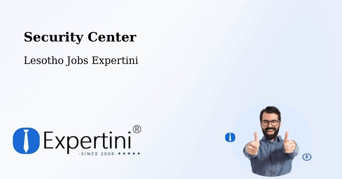 Security & Compliance – Lesotho - Lesotho Jobs Expertini