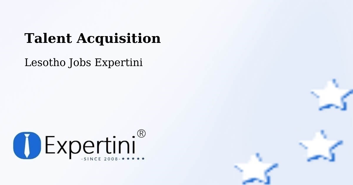 Post Jobs & Find Candidates in Lesotho – Talent Acquisition Solutions - Lesotho Jobs Expertini